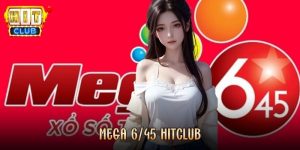 Mega 6/45 Hitclub - Cơ Hội Chinh Phục Giải Thưởng Hấp Dẫn